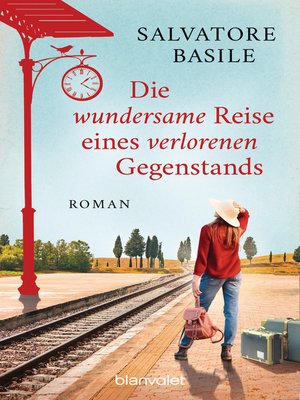 cover image of Die wundersame Reise eines verlorenen Gegenstands